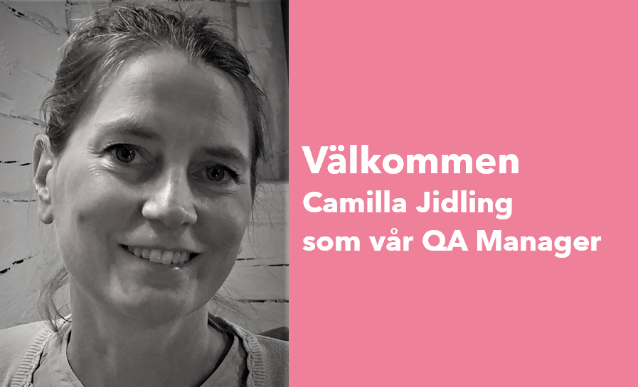 Vi välkomnar Camilla Jidling – vår nya QA Manager