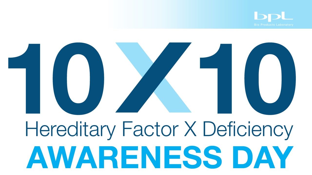 10/10 Marks A Day to Bring Awareness to One of The Rarest Bleeding Disorders